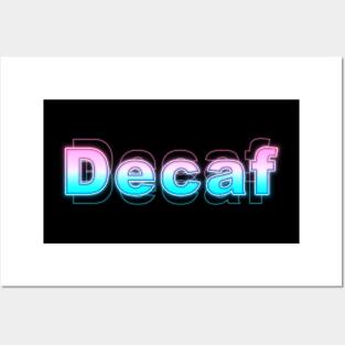 Decaf Posters and Art